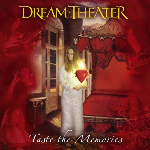 Dream Theater - Taste the Memories